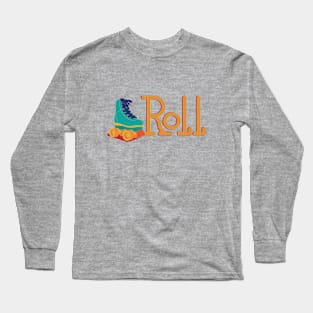 Roll Long Sleeve T-Shirt